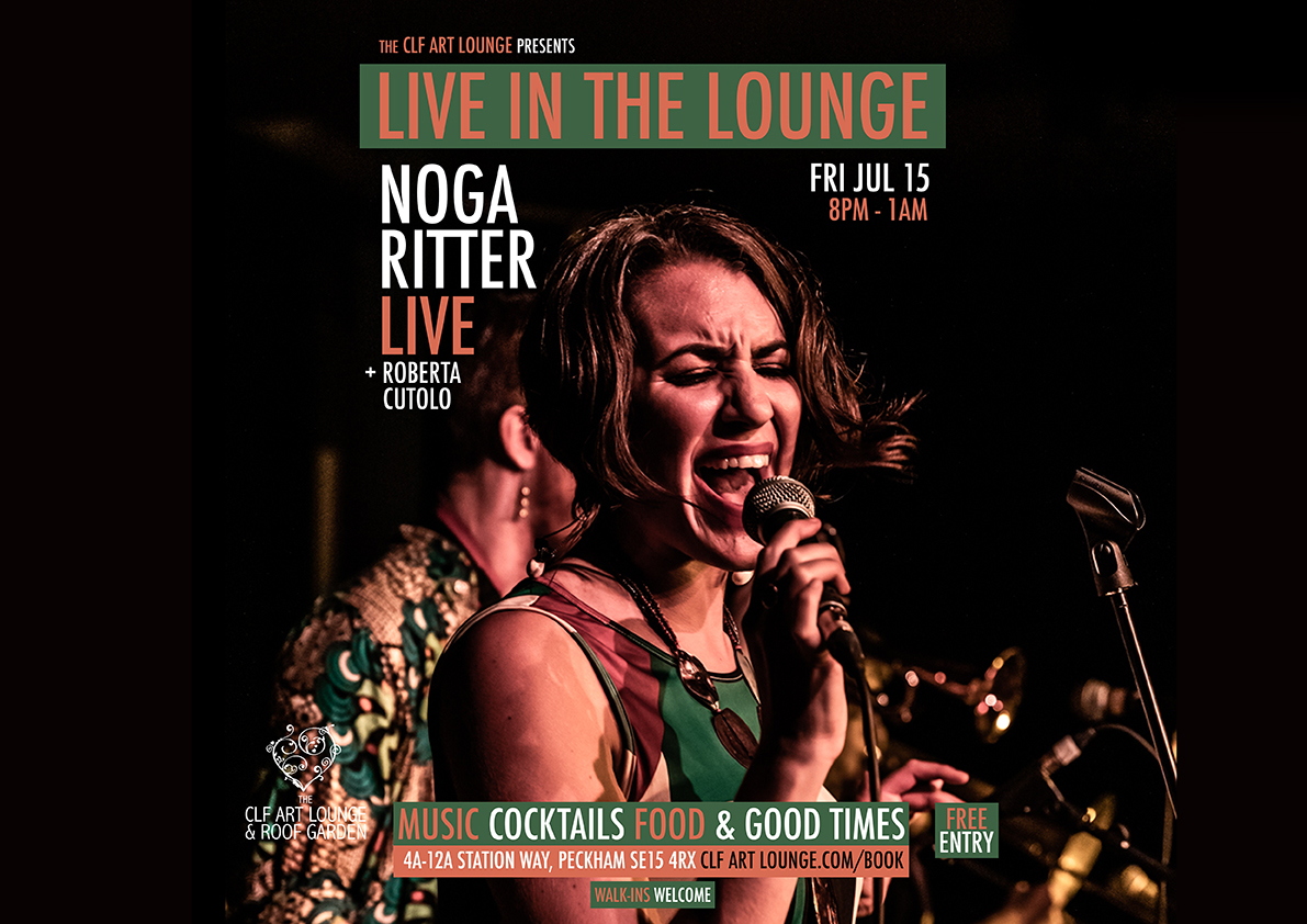 NOGA RITTER TRIO - LIVE IN THE LOUNGE!! Fri Jul 15 (8pm-1am/Free Entry) - Kicking off another righteous summer time weekend, we are well proud and extremely excited to welcome global groove and Hebrew Jazz artist, the soulfully, musically passionate, NOGA RITTER TRIO - LIVE IN THE LOUNGE, Free Entry at The CLF Art Lounge & Roof Garden.