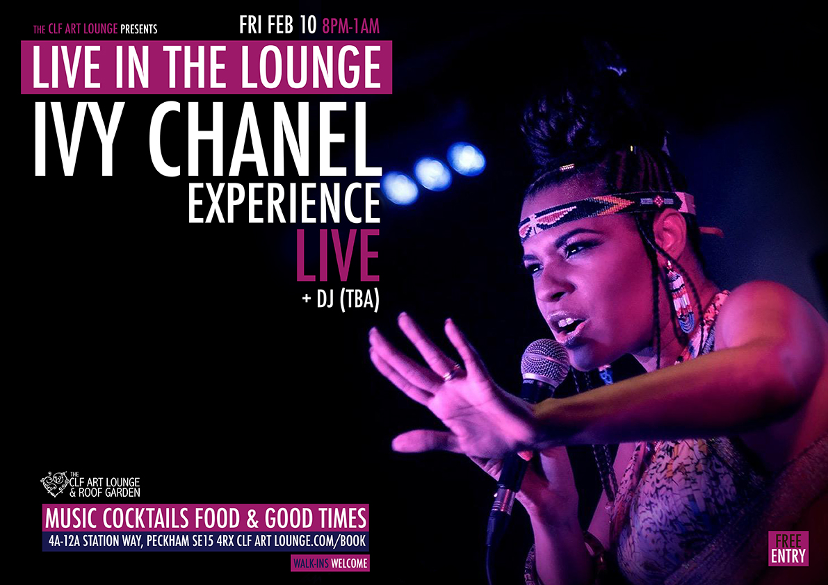Fri Feb 10 - The Ivy Chanel Experience Live In The Lounge, Free Entry
