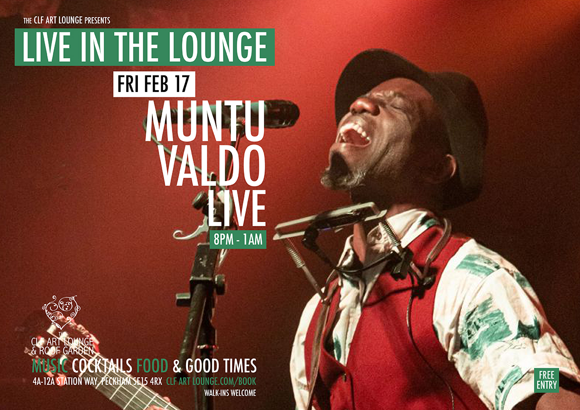 Fri Feb 17 - Muntu Valdo Live In The Lounge, Free Entry