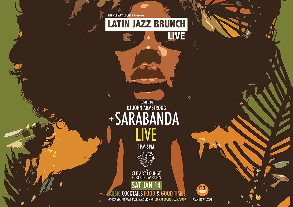 Sat Jan 14 - Latin Jazz Brunch Live with Sarabanda (Live) + John Armstrong, Free Entry