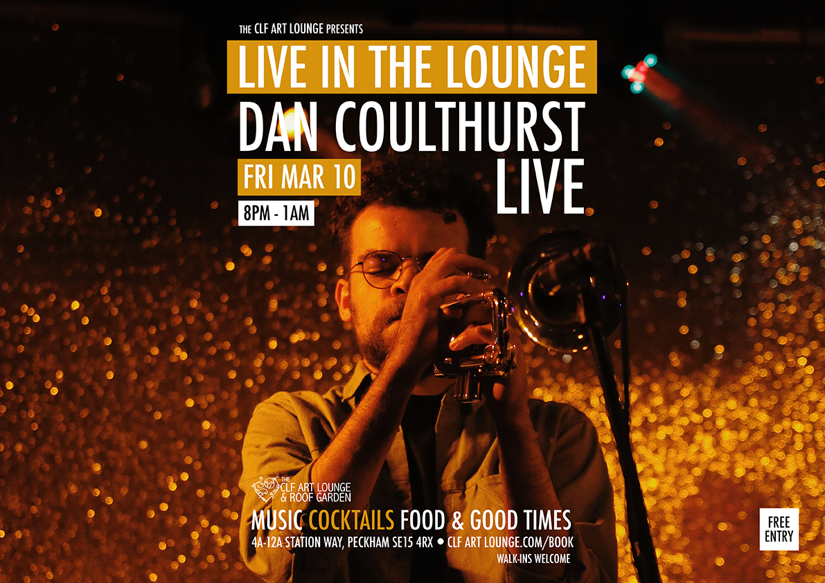 "We got the Jazz, We got the Jazz” and we gonna serve it up well hot and toasty as Live In The Lounge welcomes one of the hottest young rising stars on the British music scene today. Talking bout gifted trumpeter, composer and band Leader DAN COULTHURST deep in session over two soulfully superior and heavyweight live sets, Free Entry!