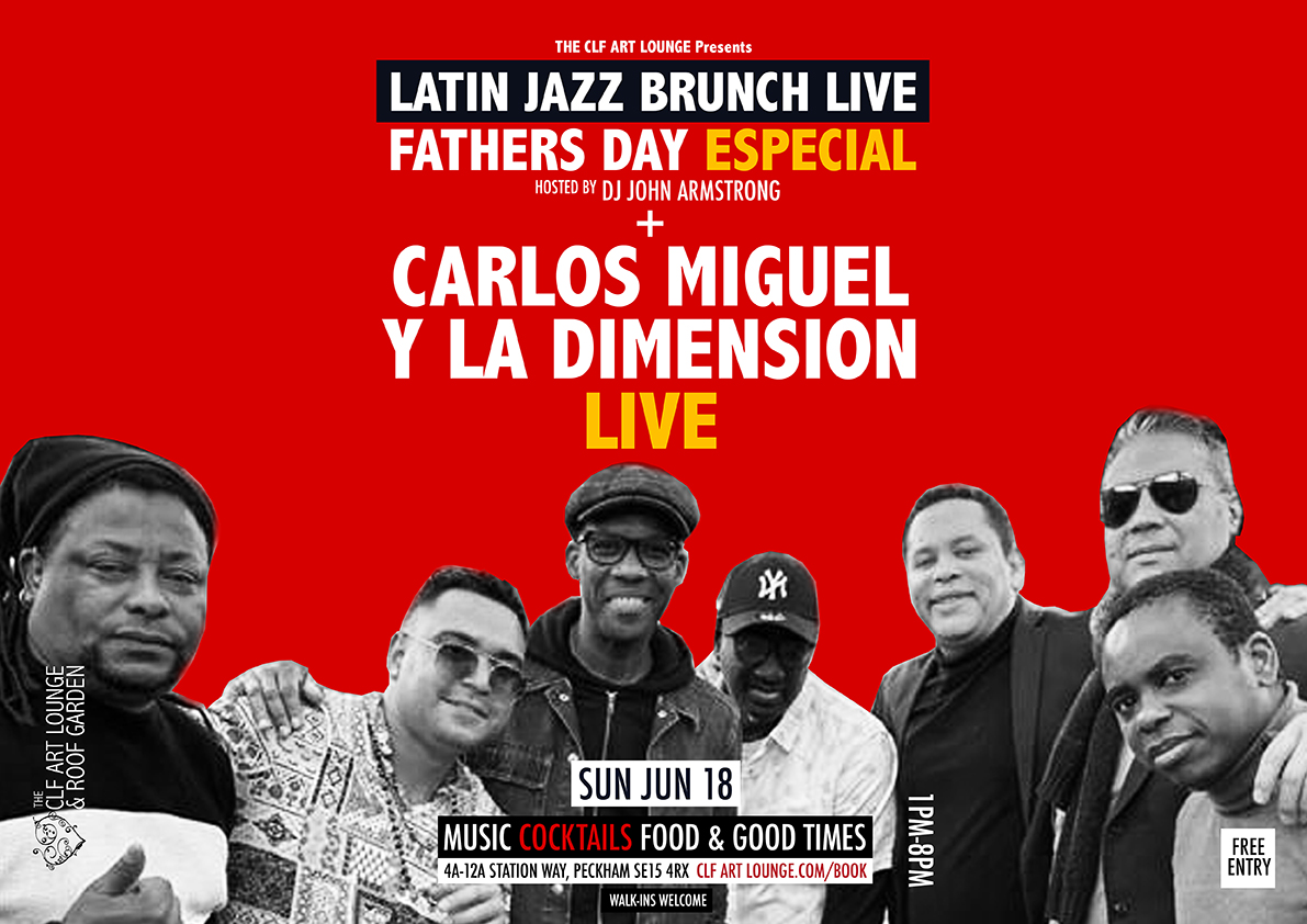 It’s Fathers Day + we thought it was well about time that we celebrated the truly outstanding men in our lives with an all day Latin Jazz Brunch Live Especial dedicated to Fathers Day. Your Latin n’ Afro Inspired host DJ JOHN ARMSTRONG joined by CARLOS MIGUEL Y LA DIMENSION