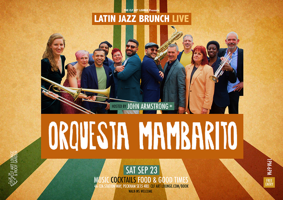  Latin Jazz Brunch Live with Orquesta Mambarito (Live) + DJ John Armstrong