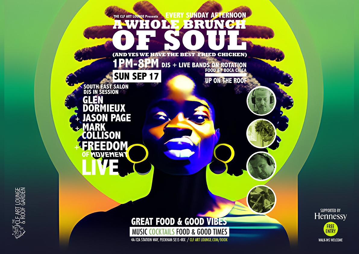 A Whole Brunch Of Soul South East Salon DJs + Freedom Of Movement (Live)
