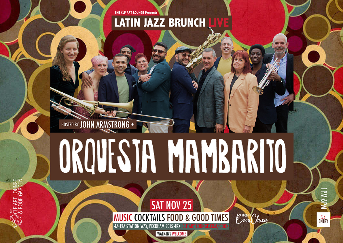 Sat Nov 25 - Latin Jazz Brunch Live with Orquesta Mambarito (Live) + DJ John Armstrong