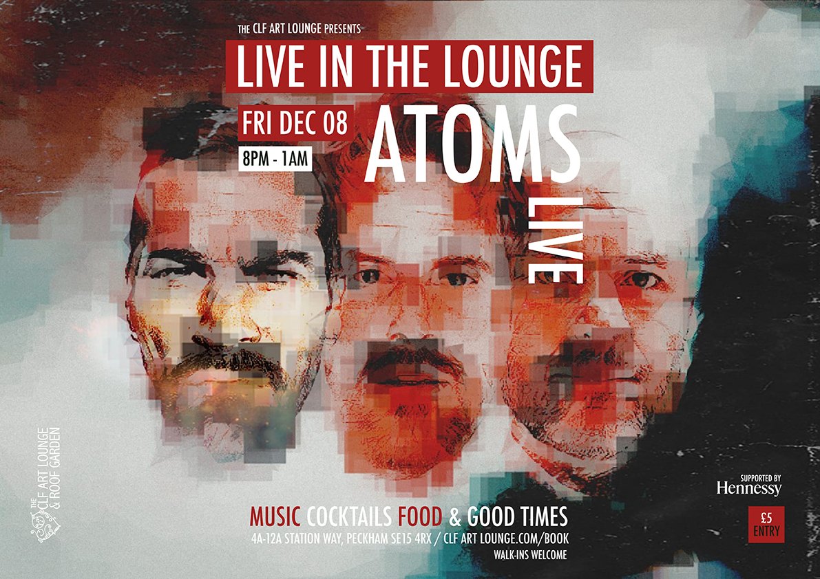 Fri Dec 08 - Atoms Live In The Lounge