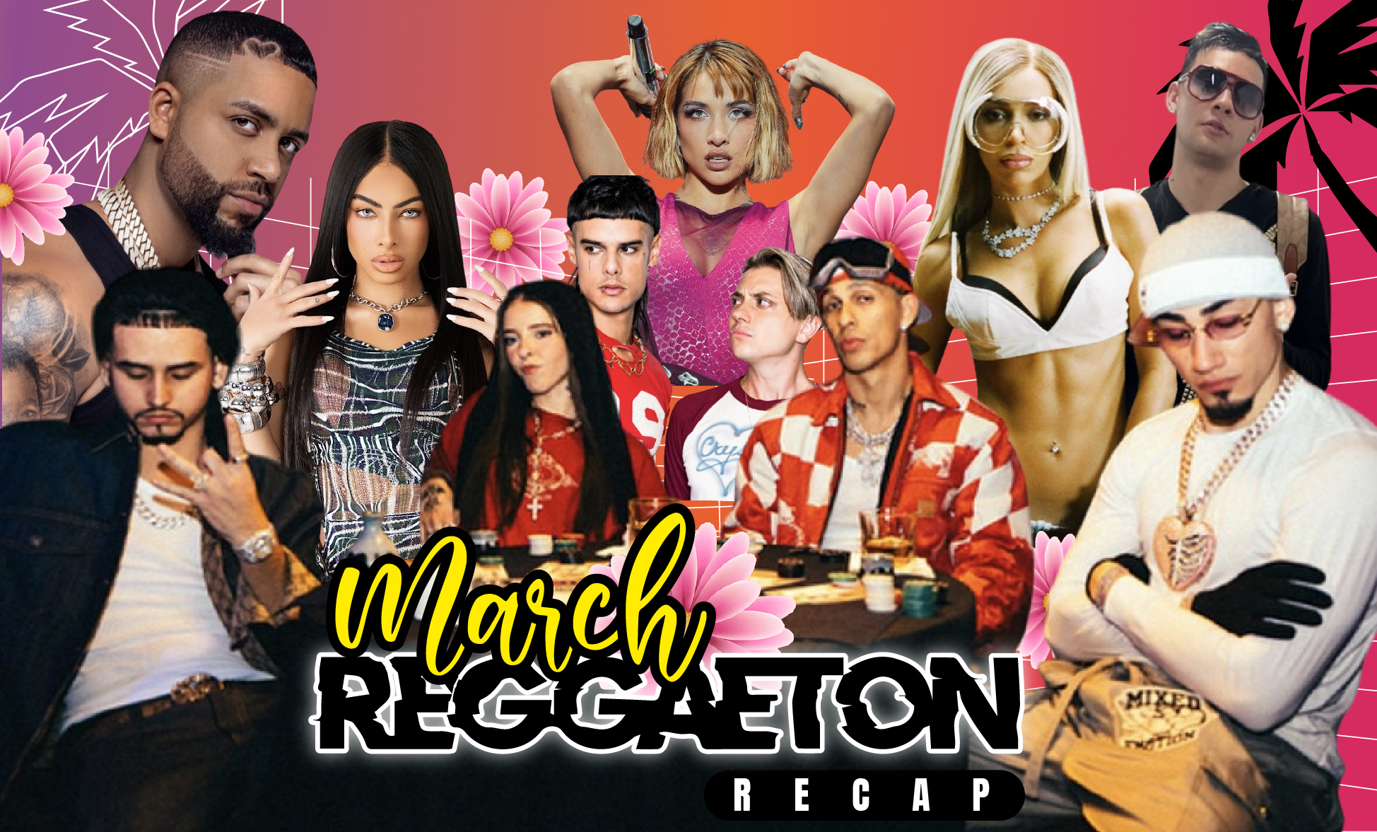 March Reggaeton Recap 