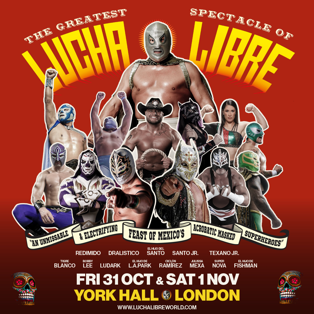 Poster The Greatest Spectacle of Lucha Libre York Hall London 31 October & 1 November 2025