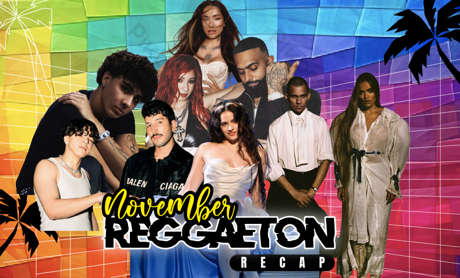 November Reggaeton Recap 
