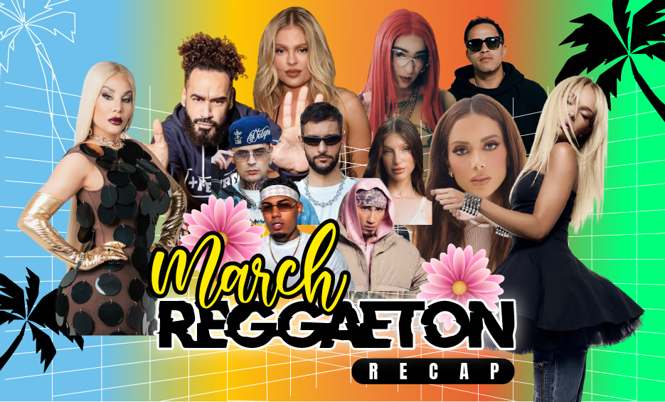THE MARCH REGGAETON RECAP | 2026