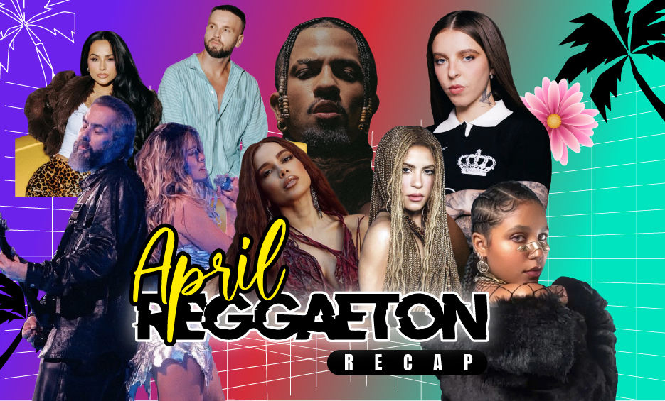 THE APRIL REGGAETON RECAP | 2026