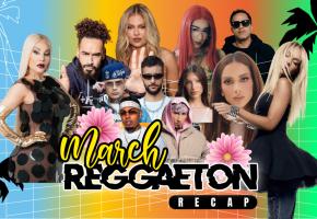 THE MARCH REGGAETON RECAP | 2026